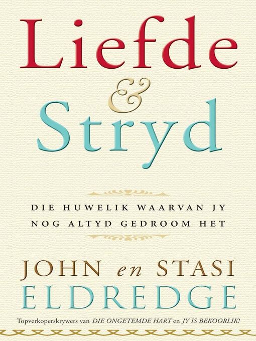 Title details for Liefde en stryd by John Eldredge - Available